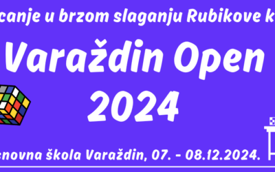 Varaždin Open 2024- natjecanje u brzom slaganju RUBIKOVE KOCKE