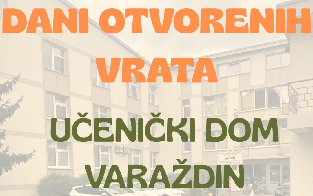 Učenički dom Varaždin – Dani otvorenih vrata
