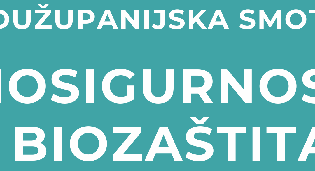 Međužupanijska smotra Biosigurnsot i bioraznolikost